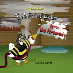 The Sculptlings Book Series The Professional Chickens Byron the Fireman Activity Page